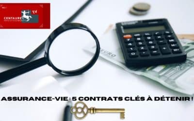 Assurance vie – 5 contrats à détenir